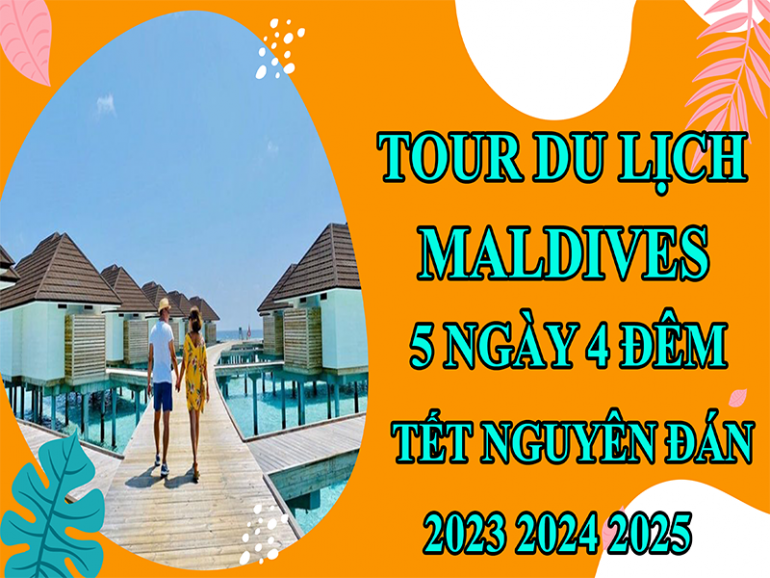 tour-du-lich-maldives-5-ngay-4-dem-tet-nguyen-dan-2023-2024-2025-15